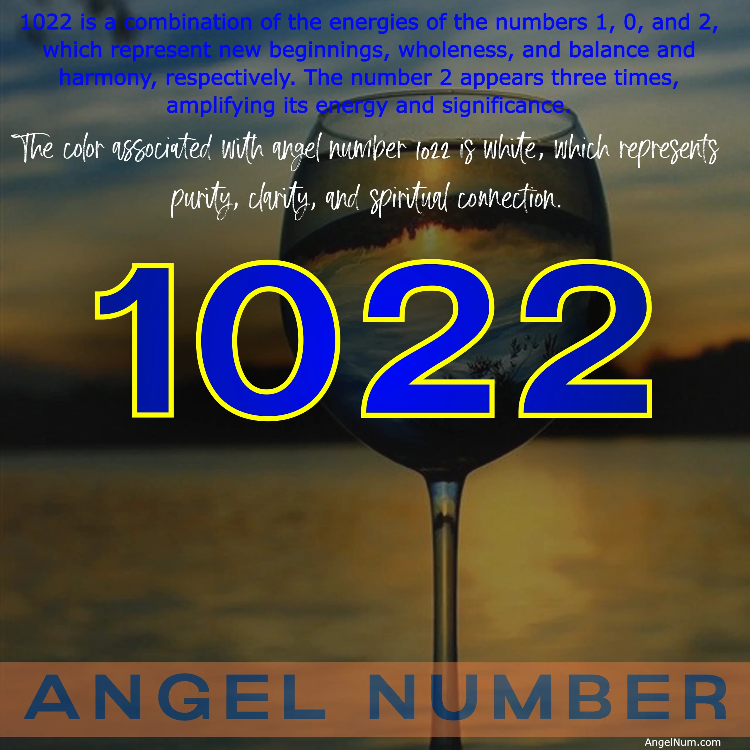Angel Number 1022: The Spiritual Meaning and Significance