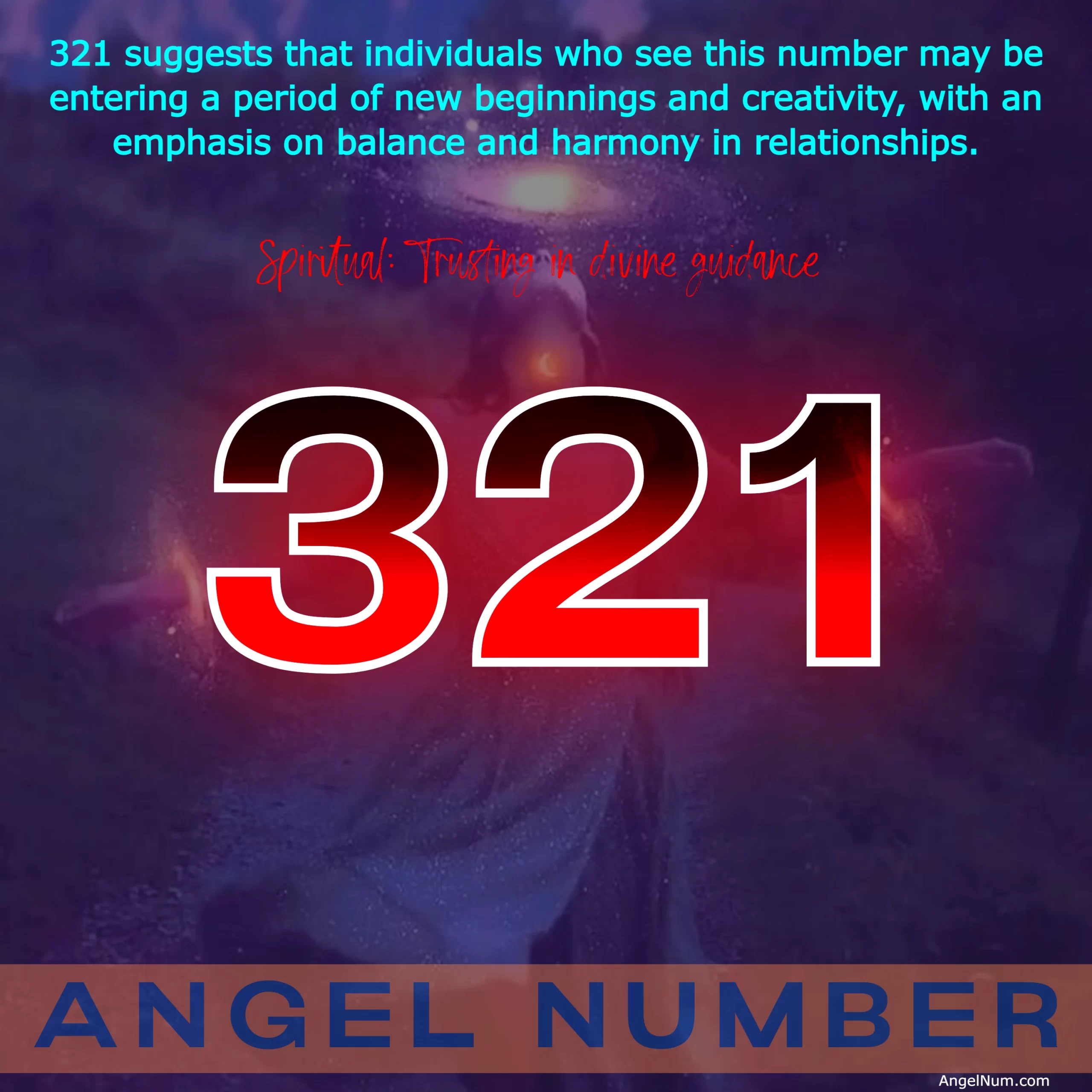 Angel Number 321: Trust Your Abilities and Embrace New Beginnings