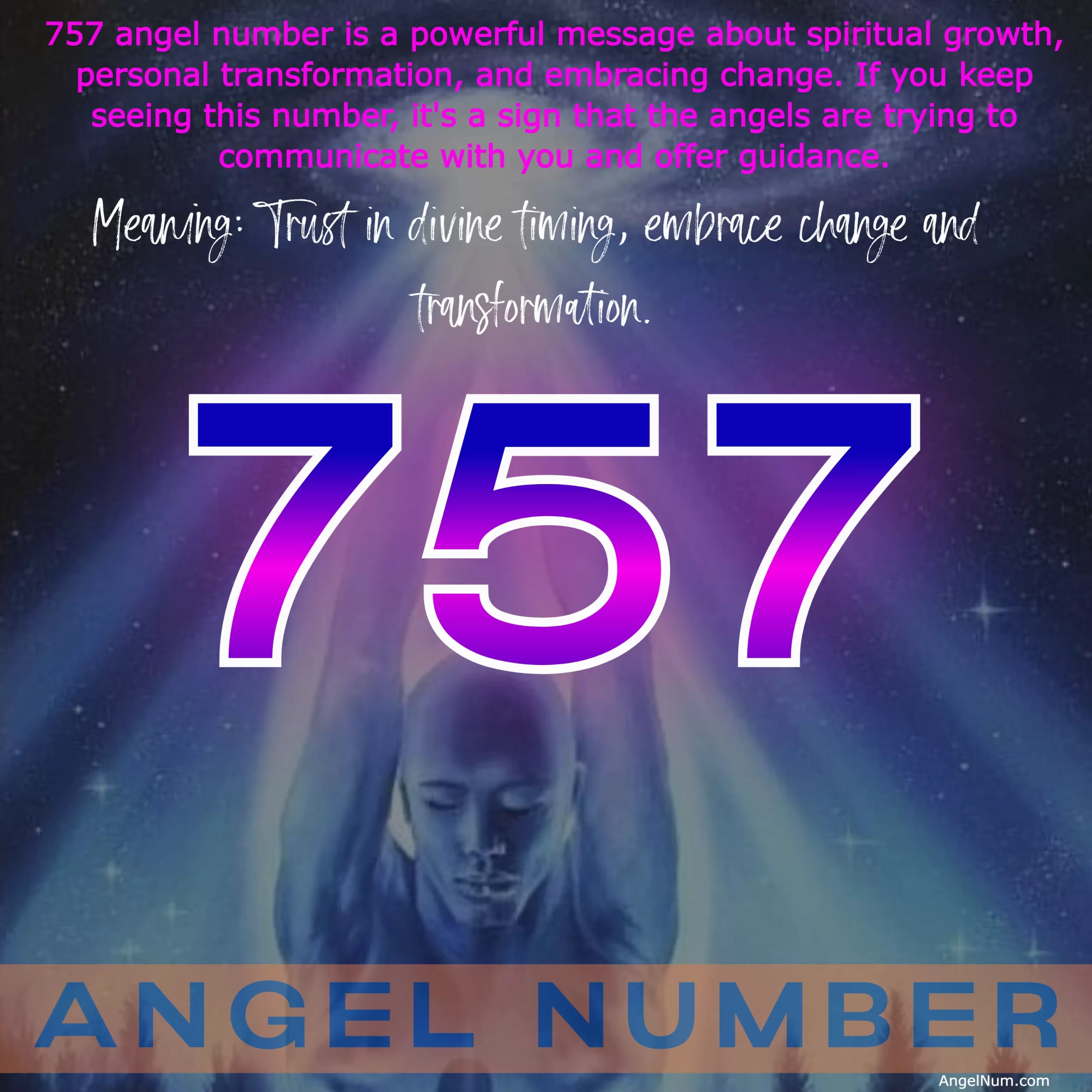 Angel Number 757: Trusting Divine Timing and Embracing Change
