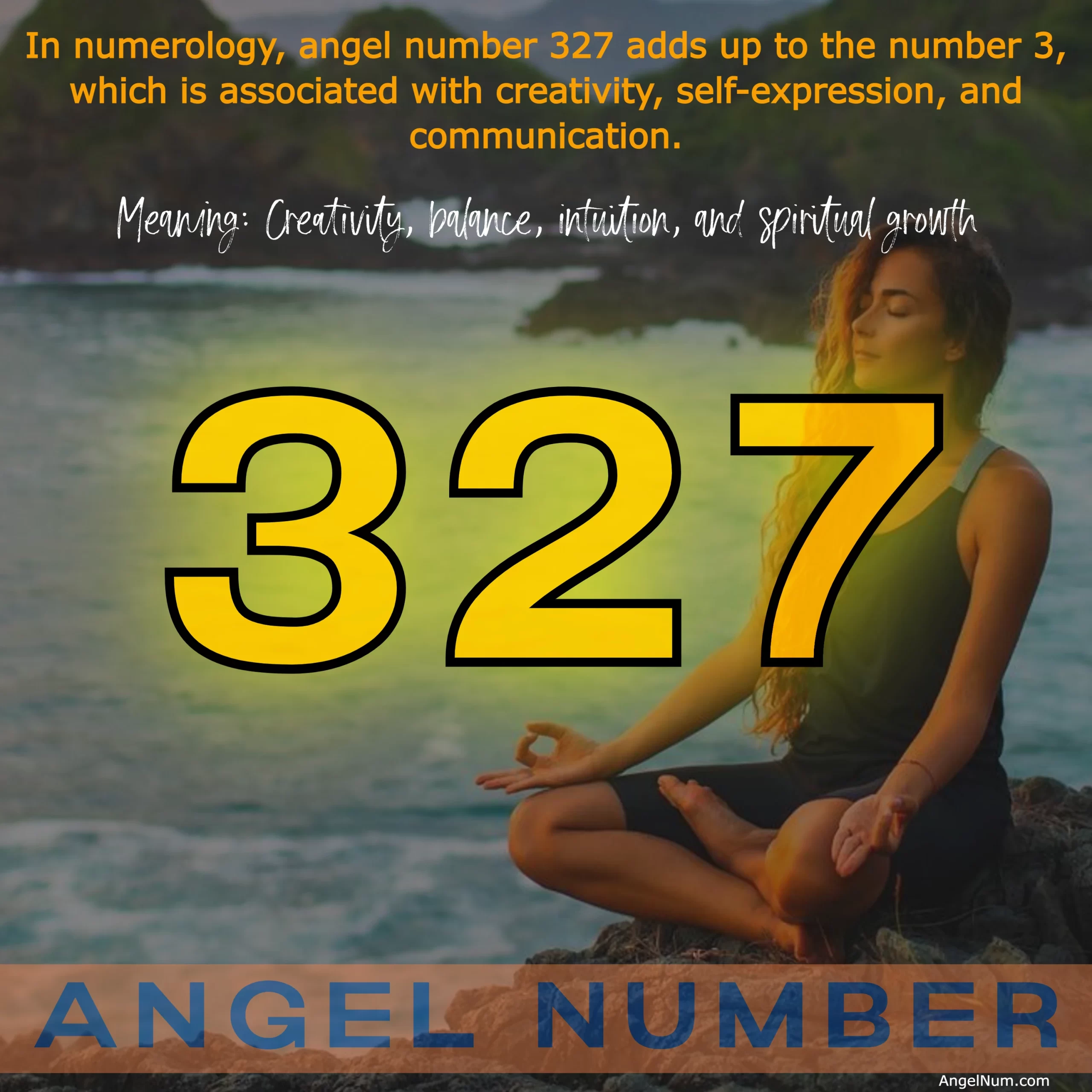 Discovering the Meaning and Symbolism of Angel Number 327