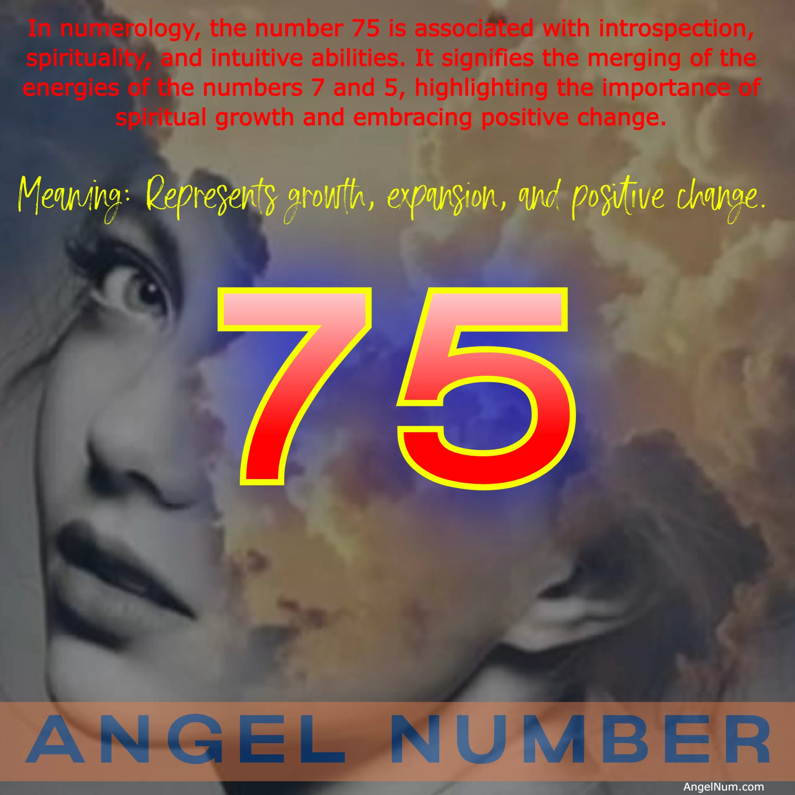 Angel Number 75: Embrace Growth, Change, and Spiritual Expansion